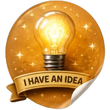 I_Have_an_Idea